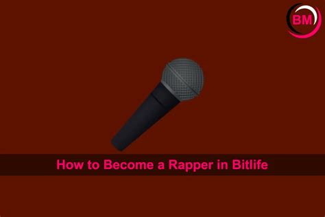 how to become rapper in bitlife|BitLife: How to Become a Famous Rapper and。